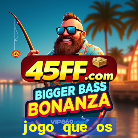 jogo que os famosos jogam para ganhar dinheiro